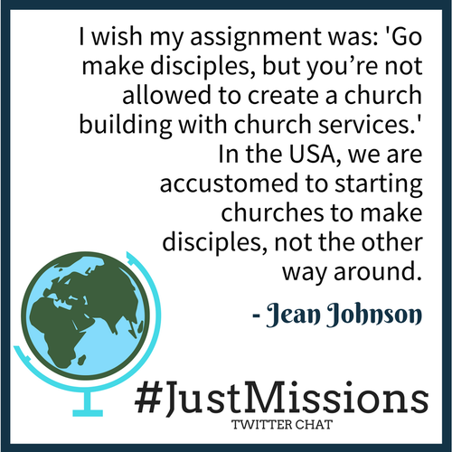 Quote from Jean Johnson on not making church buildings but making disciples in missions