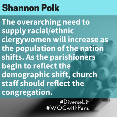 Quote from Shannon Polk about the need for women of color in clergy. 